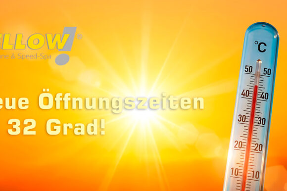 Hitze2 Neue Öffnungszeiten ab 32 Grad!